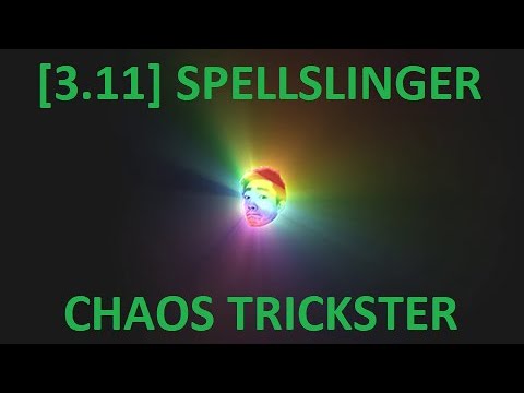 [3.11] Chaos SpellSlinger Trickster - 1 button build (highly recommended for new players)