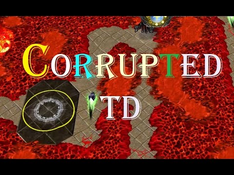 Warcraft 3, Corrupted TD #2