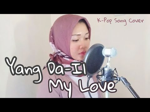 양다일(Yang Da Il) 'My Love' Female Cover by Melanie Latte