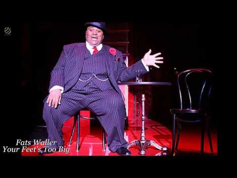 Fats Waller - Your Feet's Too Big [HQ]