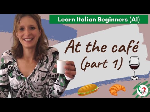 3. Learn Italian Beginners (A1): At the café (pt 1)
