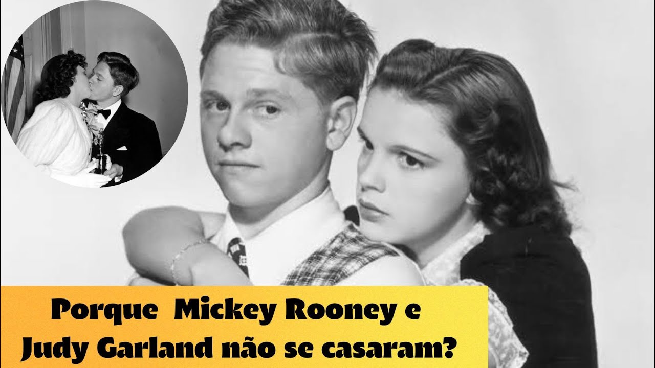 A TRISTE HISTÓRIA DOS ATORES JUDY GARLAND E MICKEY ROONEY [PT][ES]
