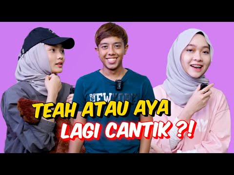 TEAH ATAU AYA LAGI CANTIK ?! - AM PILIH SIAPA ?!