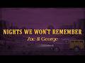 Zac & George - Nights We Won't Remember (Lyrics)