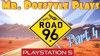 Mr. Poestyle Plays Road 96 Part 4