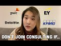 DON'T JOIN CONSULTING IF... | REALITY OF BEING A CONSULTANT