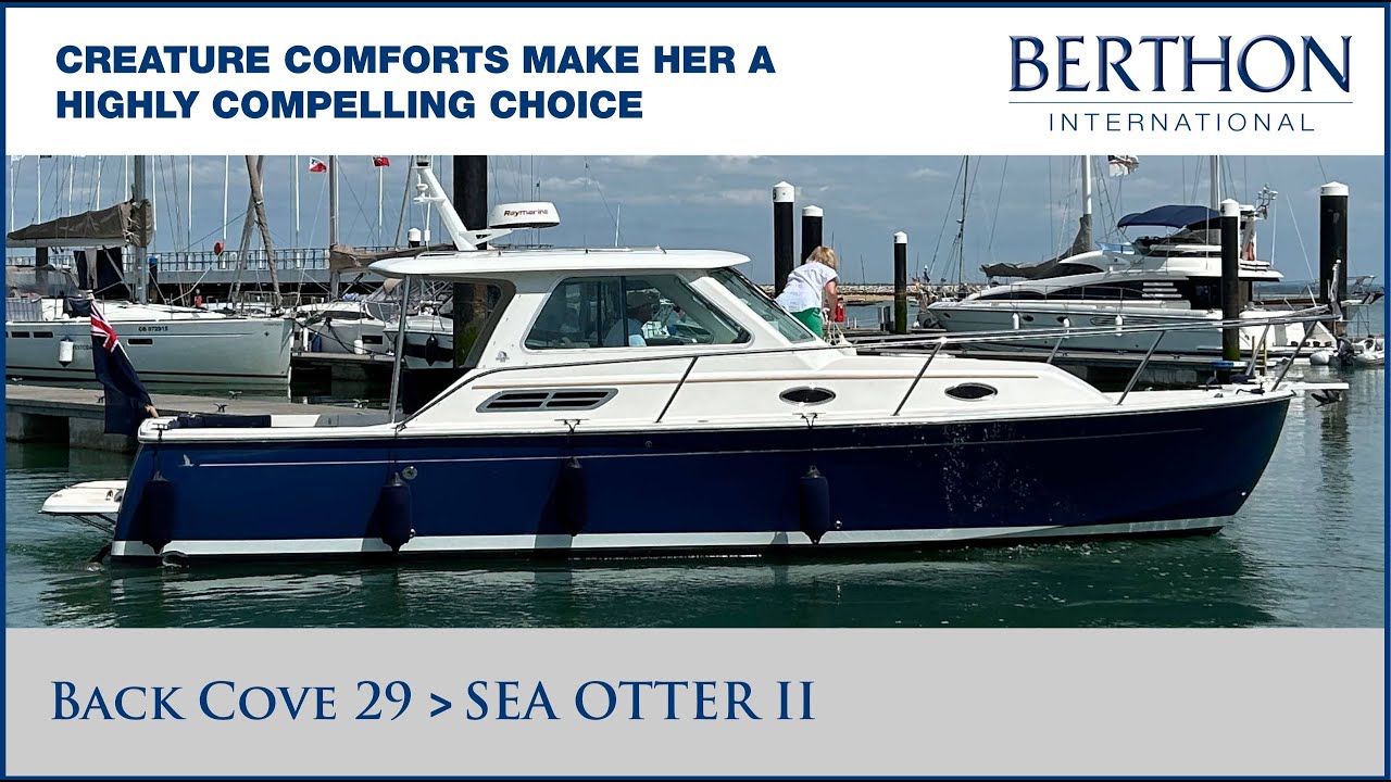 [OFF MARKET] Back Cove 29 (SEA OTTER II) with Hugh Rayner - Yacht for Sale - A Compelling Choice