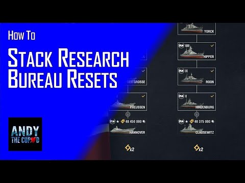How to stack Research Bureau Resets - World of Warships WOWS