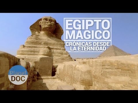 DOCUMENTALES COMPLETOS EN ESPAÑOL 2015 (Egipto Mágico, crónicas desde la eternidad )