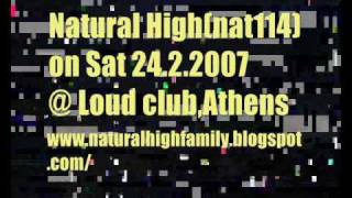 NATURAL HIGHnat114 ORION+Nats djs@ Loud