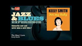 Keely Smith - The Man I Love