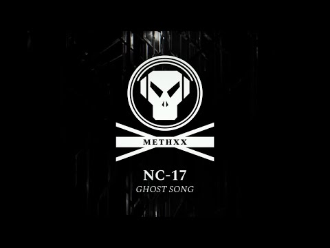 NC-17 - Ghost Song