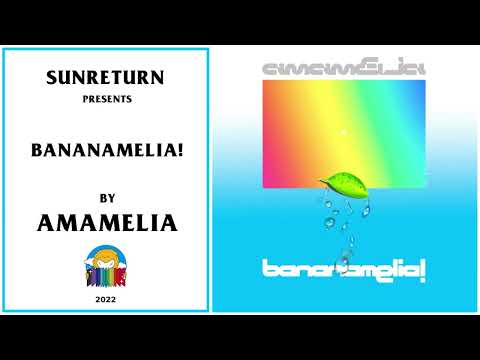 Amamelia - Bananamelia! (Full Album)
