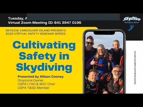 2023 SVI Safety Seminar Series: Cultivating Safety in Skydiving