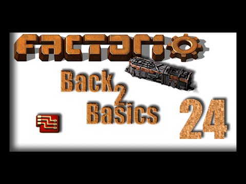 Factorio: Back 2 Basics - Ep 24 Lube