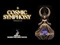 WHERE THE LIGHT STAYS Cosmic Symphony Part IV