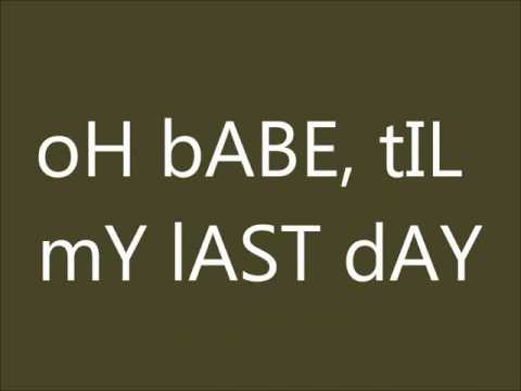 Justin Moore, 'Til My Last Day lyrics