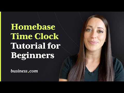 How To Use Homebase Time Clock A Comprehensive Beginner S Guide