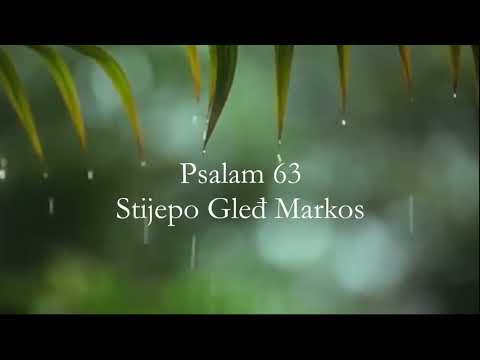 Stijepo Gleđ Markos - Psalam 63