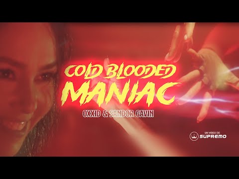 OXXID & Sandor Gavin   Cold Blooded Maniac Official Video