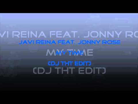 HandsUp - Reviews 24# / Javi Reina Feat. Jonny Rose - My Time (DJ THT Edit)