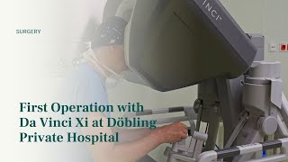 Innovation in Urologic Surgery: First Operation with Da Vinci Xi at Döbling Private Hospital, Vienna