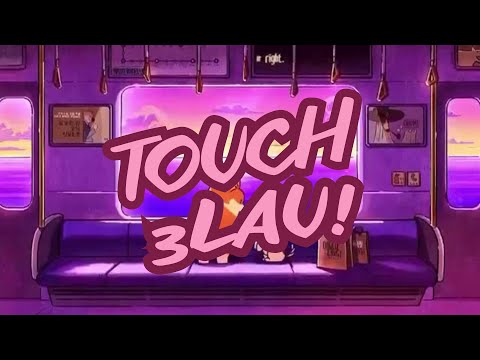 3LAU - Touch feat. Carly Paige Lyrics
