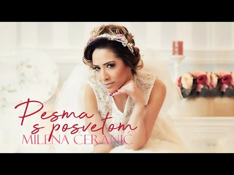 MILENA ĆERANIĆ - PESMA S POSVETOM (OFFICIAL VIDEO)