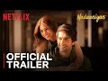 Nadaaniyan Official Trailer Ibrahim Ali Khan Khushi Kapoor Netflix India