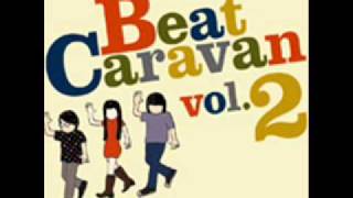 Beat Caravan - Back to the sweethearts
