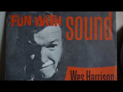 Wes Harrison ‎– Fun With Sounds (1963)  Special Effects