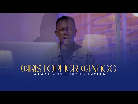 CHRISTOPHER CHANCE - Araza gushyiraho inzira