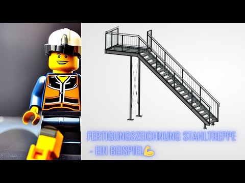 Fertigungszeichnung Stahltreppe - ein Beispiel 💪