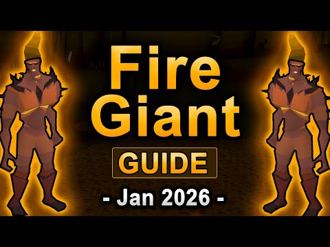 Fire Giant Guide OSRS  |  Jan 2026