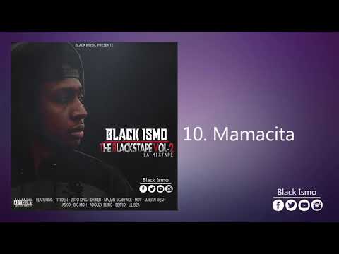 Black Ismo - Mamacita (Prod By NIX)