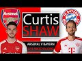 Arsenal V Bayern Munich Live Watch Along (Curtis Shaw TV)
