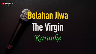 Download lagu The Virgin - Belahan Jiwa (Karaoke) mp3 Download lagu The Virgin - Belahan Jiwa (Karaoke) mp3