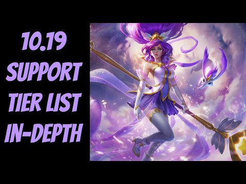 10.19 Support Tier List Explained In-Depth -- League of Legends