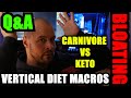 Q&A CARNIVORE VS KETO BLOATING AND SETTING UP VERTICAL DIET MACROS