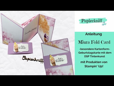 Anleitung Miura Fold Card - besondere Kartenform mit dem DSP Tintenkunst