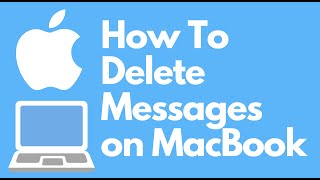 How To Delete Messages on MacBook