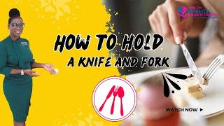 How to hold a knife and fork l How to eat salad l How to cut food l Table Manners