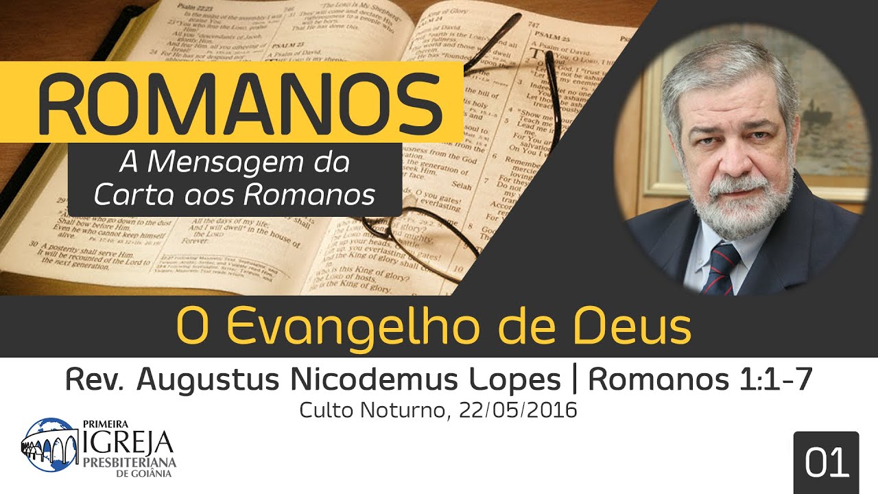 O Evangelho de Deus | Rev. Augustus Nicodemus