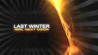 Last Winter - Girl Next Door