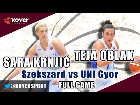 Teja Oblak 27pts/5ast/26EFF & Sara Krnjic 18pts/13reb/24EFF vs UNI Gyor - #EuroCupWomen 2017/18