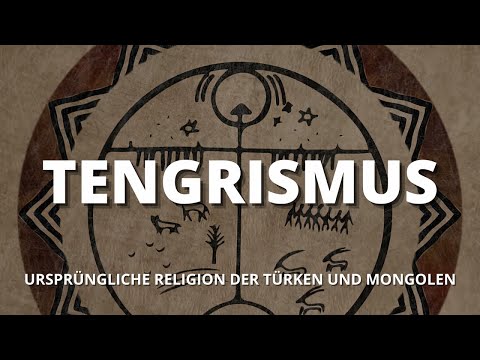 Tengrism: Original religion of the Turks and Mongols