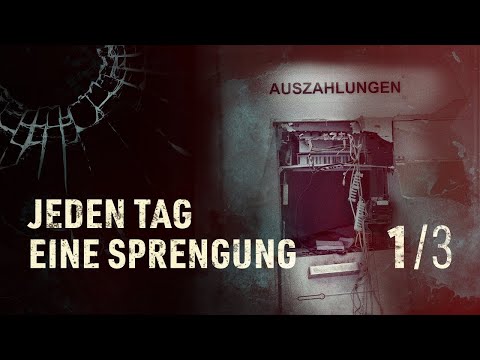 CrimeTime - Bankräuber 2.0 | "Jeden Tag eine Sprengung" Folge 1/3 | (S24/E01)