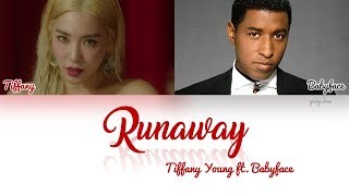 Tiffany Young - Runaway (feat. Babyface) Lyrics