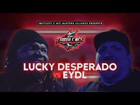Eydl vs Lucky Desperado