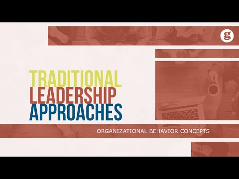 Traditional Leadership Approaches